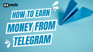 How to Earn Money from Telegram Without Investment
