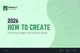 How to Create a Monthly Budget in 2026